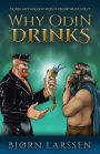Why Odin Drinks: Humorous Norse Mythology Retelling