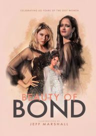 Book downloader for ipad Beauty of Bond: Celebrating 60 years of the 007 women by Jeff Marshall, Simon Firth, Martijn Mulder in English