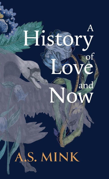 A History of Love and Now