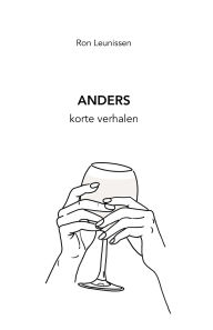 Title: Anders: korte verhalen, Author: Ron Leunissen