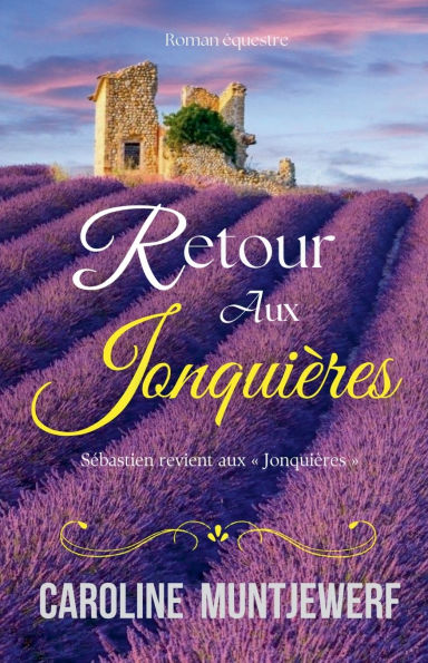 Retour aux Jonquiï¿½res
