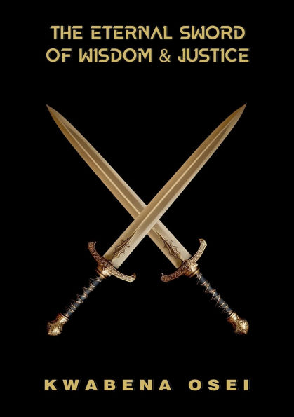 The Eternal Sword of Wisdom and Justice