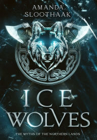 Title: Ice Wolves, Author: Amanda Sloothaak