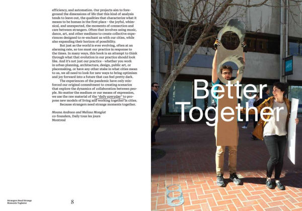 Strangers Need Strange Moments Together: Designing Interaction for Public Spaces