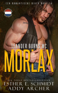 Title: Leander Burns MC: Morlax, Author: Esther E. Schmidt