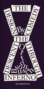 Title: The Design Comedy: The Descent through Inferno, Author: Otto von Busch