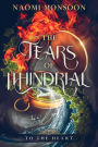 The Tears of Ithindrial: To the Heart
