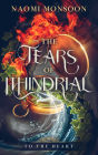 The Tears of Ithindrial: To the Heart