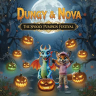 Title: Dungy & Nova: The Spooky Pumpkin Festival, Author: Kristof Coninx