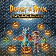 Title: Dungy & Nova: Het Spookachtige Pompoenfeest, Author: Kristof Coninx