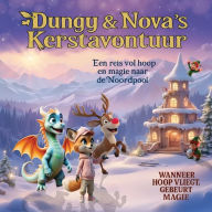 Title: Dungy & Nova's Kerstavontuur, Author: Kristof Coninx