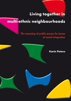 Living together in multi-ethnic neighbourhoods