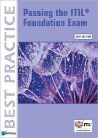 Title: Passing The Itil® Foundation Exam, Author: Van Haren Publishing