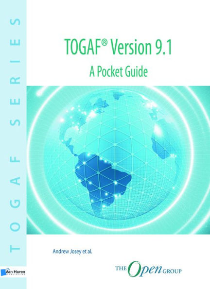 TOGAF Version 9.1: A Pocket Guide