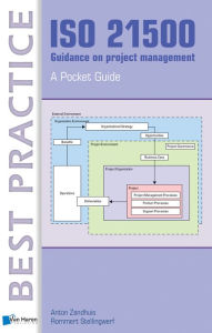 Title: ISO 21500 Guidance on project management - A Pocket Guide, Author: Anton Zandhuis