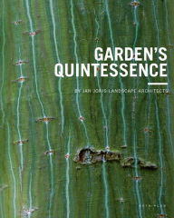 Title: Garden's Quintessence, Author: Ivo Pauwels