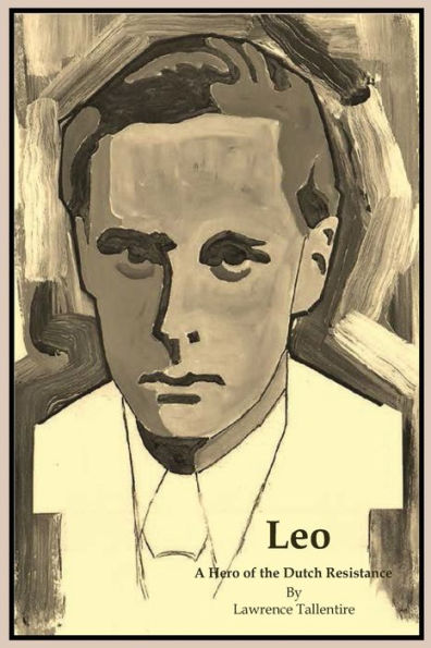 Leo: A Hero of the Dutch Resistance