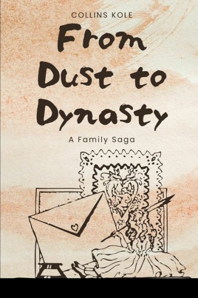From Dust to Dynasty: A Family Saga