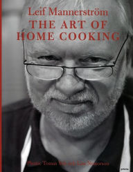 Title: The Art of Home Cooking, Author: Leif Mannerström