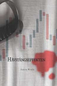 Title: Hävstångseffekten, Author: Amira Roula