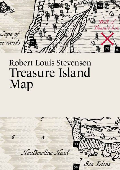 Robert Louis Stevenson: Treasure Island Map