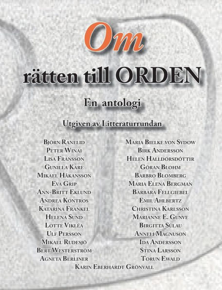 Om rï¿½tten till ORDEN: En antologi