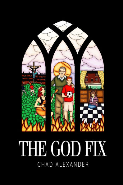 The God Fix: A coming-of-age novella