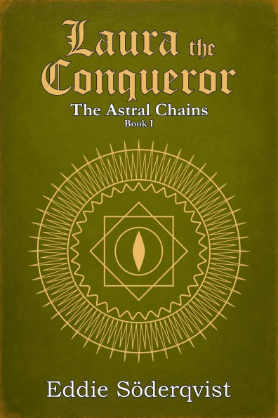 Laura the Conqueror: The Astral Chains