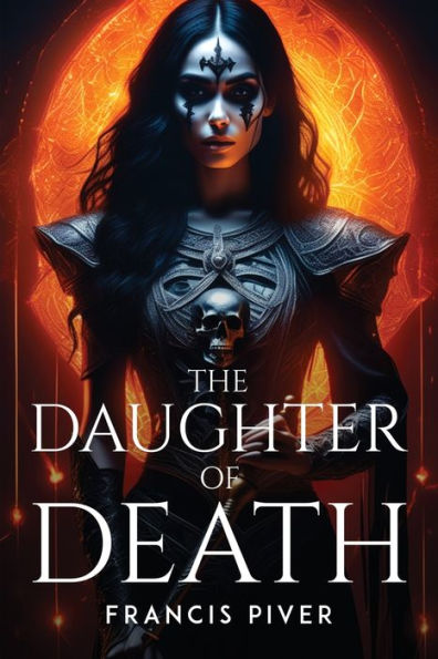 THE DAUGHTER OF DEATH