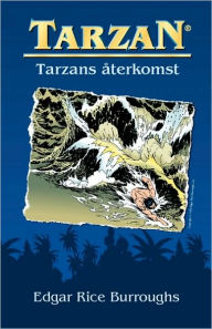 Title: Tarzans Aterkomst, Author: Edgar Rice Burroughs