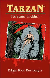 Title: Tarzans Vilddjur, Author: Edgar Rice Burroughs