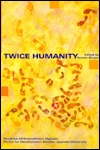 Twice Humanity: Implications for Local and Global Resource Use