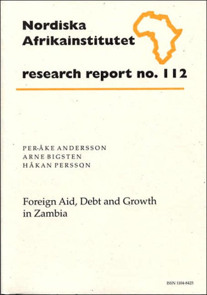 Foreign Aid, Debt and Growth in Zambia: Research Report 112