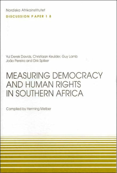 Measuring Democracy and Human Rights in Southern Africa: Discussion Paper No 18