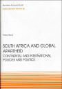 South Africa and Global Apartheid: Continental and International Policies and Politics, Discussion Paper 25