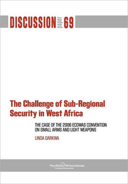 The Challenge Of Sub-Regional Security In West Africa