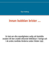 Title: Innan bubblan brister ..., Author: Örjan Hallberg