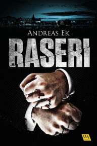 Title: Raseri, Author: Andreas Ek