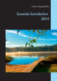 Title: Samtida betraktelser 2015, Author: Hanna Esping ïstlin