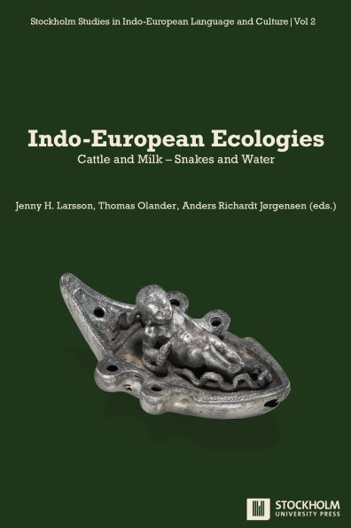 Indo-European Ecologies: Cattle and Milk - Snakes and Water