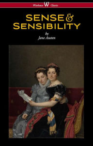 Title: Sense and Sensibility (Wisehouse Classics - With Illustrations by H.M. Brock), Author: Jane Austen