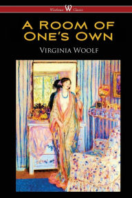 Title: A Room of One's Own (Wisehouse Classics Edition), Author: Virginia Woolf