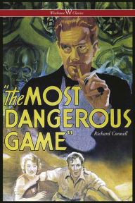 Title: The Most Dangerous Game, Author: Richard Connell