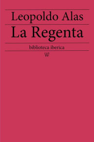 Title: La Regenta, Author: Leopoldo Alas