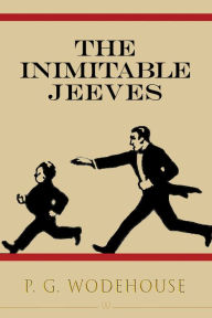 Title: The Inimitable Jeeves, Author: P. G. Wodehouse