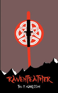 Title: Ravenfeather, Author: Ted P Carlsson