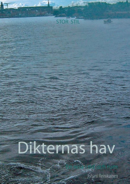 Dikternas hav: En resa i tid och rum