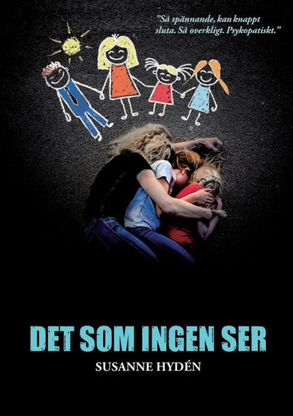 Det som ingen ser