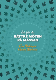 Title: Så får du bättre möten på mässan, Author: ïsa Dahlqvist