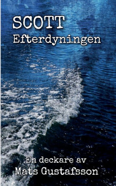 Scott Efterdyningen